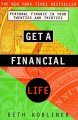 Go to record Get a financial life : personal finance in your twenties a...