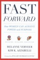 Go to record Fast forward : how women can achieve power and purpose