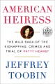 Go to record American heiress the wild saga of the kidnapping, crimes a...
