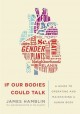 Go to record If our bodies could talk : a guide to operating and mainta...