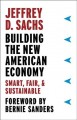 Go to record Building the new American economy : smart, fair, and susta...