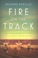 Go to record Fire on the track : Betty Robinson and the triumph of the ...