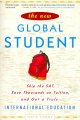 Go to record The new global student : skip the SAT, save thousands on t...