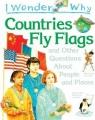 Go to record I wonder why countries fly flags, and other questions abou...
