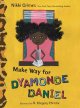 Go to record Make way for Dyamonde Daniel