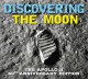 Go to record Discovering the moon : the Apollo 11 50th anniversary edit...