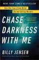 Go to record Chase darkness with me : how one true-crime writer started...