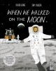 Go to record When we walked on the moon