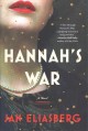 Go to record Hannah's war : a novel