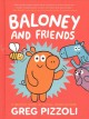 Go to record Baloney and friends