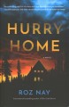 Go to record Hurry home : A novel