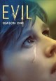Go to record Evil. Season one