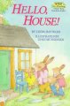 Go to record Hello, house!