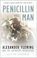 Go to record Penicillin man : Alexander Fleming and the antibiotic revo...