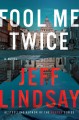 Go to record Fool me twice : a novel