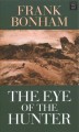 Go to record The eye of the hunter
