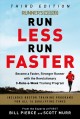 Go to record Run less, run faster : become a faster, stronger runner wi...