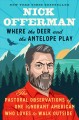 Go to record Where the deer and the antelope play : the pastoral observ...
