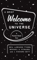 Go to record A brief welcome to the universe : a pocket-sized tour