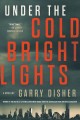 Go to record Under the cold bright lights