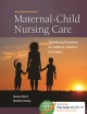 Go to record Maternal-child nursing care : optimizing outcomes for moth...