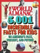 Go to record The world almanac : 5,001 incredible facts for kids on Ame...