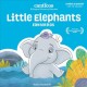 Go to record Little elephants = Elefantitos