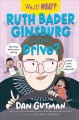 Go to record Ruth Bader Ginsburg couldn't drive?