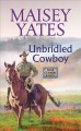 Go to record Unbridled cowboy