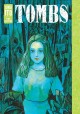 Go to record Tombs : Junji Ito story collection