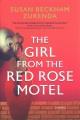 Go to record The girl from the Red Rose Motel : a novel