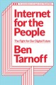 Go to record Internet for the people : the fight for our digital future