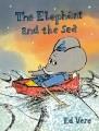 Go to record The elephant and the sea