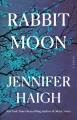 Go to record Rabbit moon : a novel