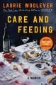 Go to record Care and feeding : a memoir