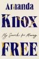 Go to record Free : my search for meaning