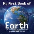 Go to record My first book of Earth : all about our planet for kids