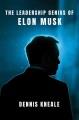 Go to record The leadership genius of Elon Musk