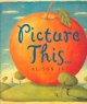 Go to record Picture this