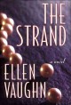 Go to record The strand : a novel