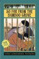 Go to record So far from the Bamboo Grove