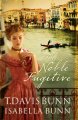 Go to record The noble fugitive
