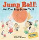 Go to record Jump ball! You can play basketball