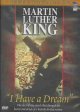 Go to record Martin Luther King "I have a dream."
