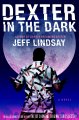 Go to record Dexter in the dark : a novel