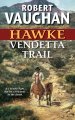 Go to record Hawke, vendetta trail