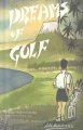 Go to record Dreams of golf
