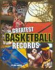 Go to record The greatest basketball records