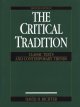 Go to record The Critical tradition : classic texts and contemporary tr...