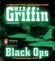 Go to record Black ops : [a presidential agent novel]